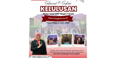 Selamat atas kelulusan Siswa-siswi SMP Negeri 1 Sugio angkatan ke-44