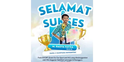 Selamat dan Sukses M. Rasya Fayza kelas 8B atas juara 2 Olimpiade Matematika