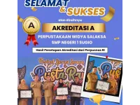 Selamat & Sukses atas diraihnya Akreditasi A Perpustakaan "Widya Salaksa" SMP Negeri 1 Sugio 